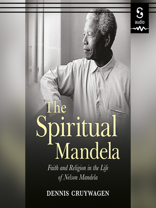 Title details for The Spiritual Mandela by Dennis Cruywagen - Available